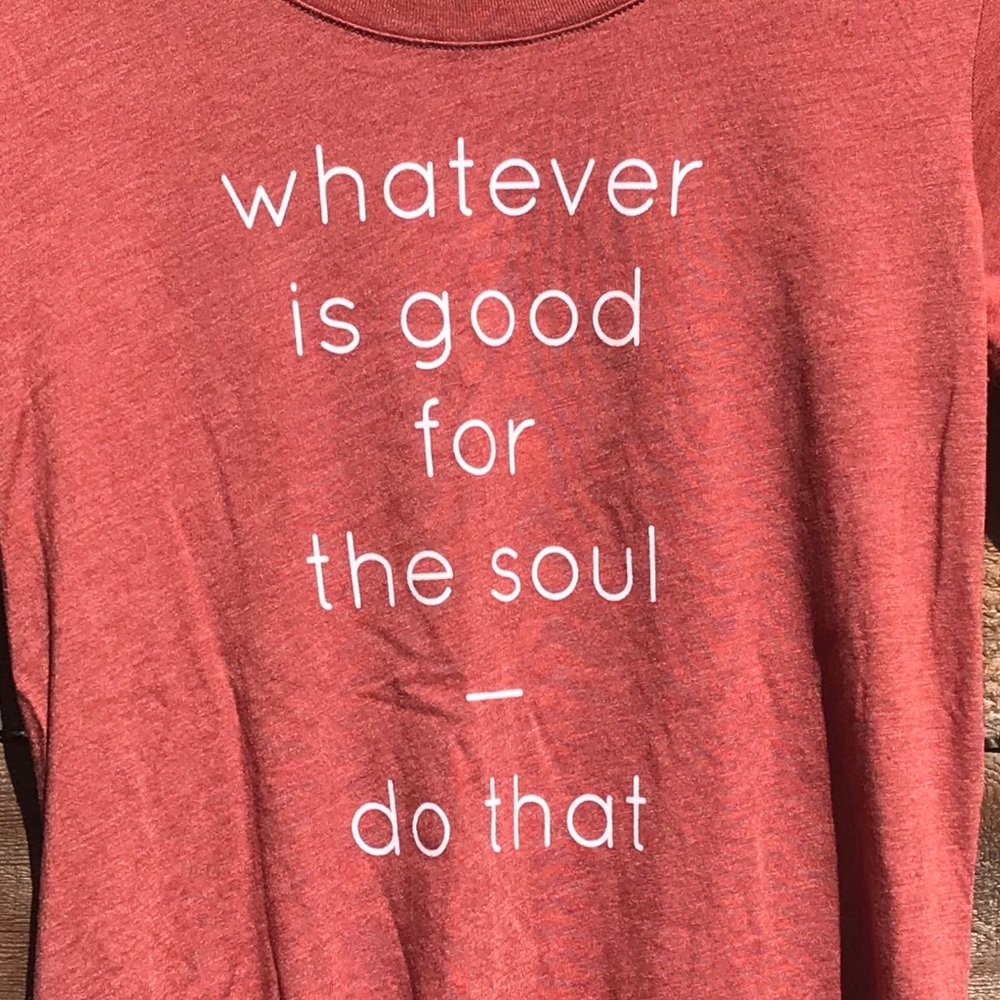 NWOT Inspirational Quote T-Shirt Graphic Tee S/M